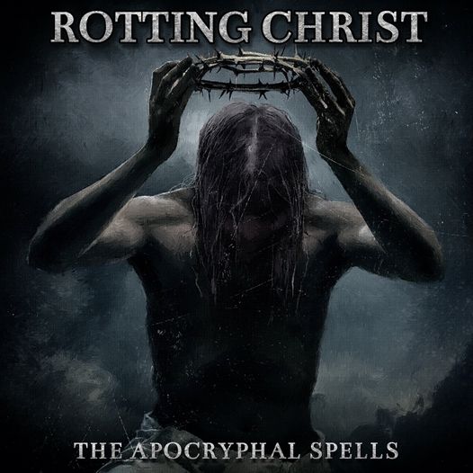 ROTTING CHRIST “The Apocryphal Spells, Vol. I”