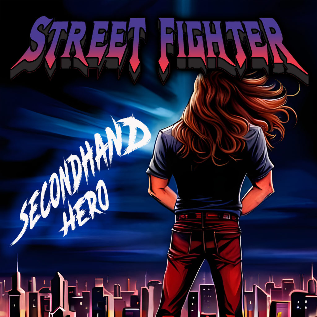 STREET FIGHTER “Second Hand Hero”