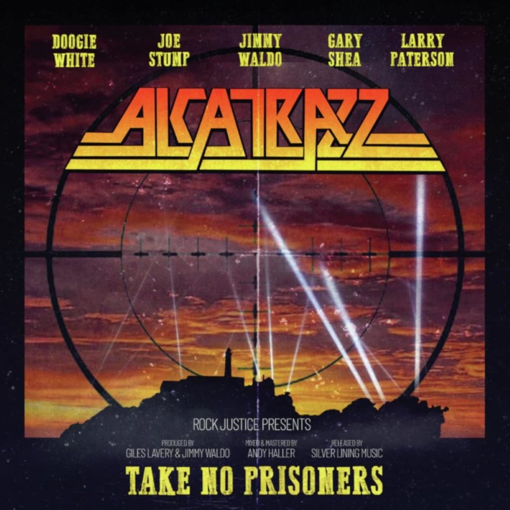 ALCATRAZZ “Take No Prisioners”